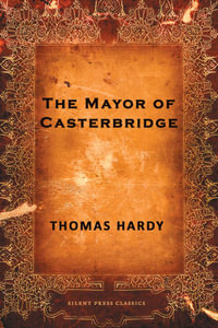 The Mayor of Casterbridge - Thomas Hardy