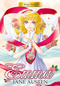 Emma : Manga Classics - Jane Austen