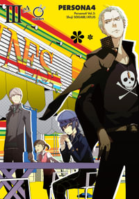 Persona 4 Volume 3 : PERSONA 4 GN - Atlus