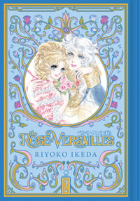 The Rose of Versailles Volume 2 : ROSE OF VERSAILLES GN - Riyoko Ikeda