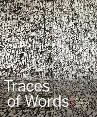 Traces of Words : Art and Calligraphy from Asia - Fuyubi Nakamura