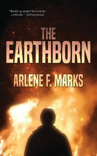 The Earthborn : The Nash'terel - Arlene F. Marks