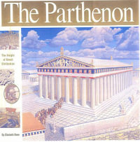 The Parthenon : The Height of Greek Civilisation - Elizabeth Mann