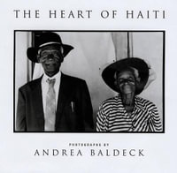 The Heart of Haiti - Andrea Baldeck