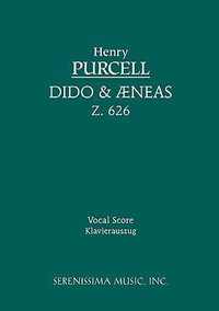 Dido and Aeneas, Z.626 : Vocal score - Henry Purcell