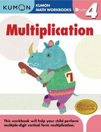 Kumon Grade 4 Multiplication : Kumon Math Workbooks - Kumon Publishing