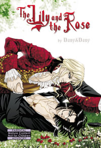 The Lily and the Rose - Dany &. Dany