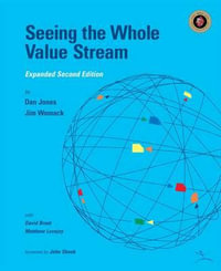 Seeing the Whole Value Stream - Daniel T. Jones