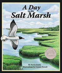 A Day in the Salt Marsh : Arbordale Collection - Kevin Kurtz