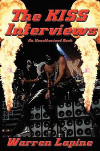 The KISS Interviews - Warren Lapine