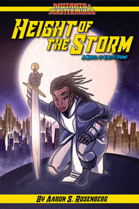 Height of the Storm : A Mutants & Masterminds Novel - Aaron Rosenberg