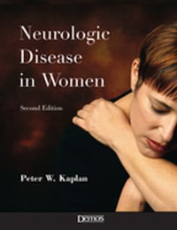 Neurologic Disease in Women - MD Peter W. Kaplan