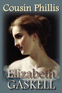 Cousin Phillis - Elizabeth Gaskell