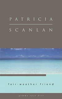 Fair-Weather Friend : Gemma Open Door - Patricia Scanlan