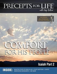 Precepts for Life Study Companion : Comfort for His People (Isaiah Part 2) - Kay Arthur