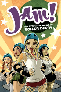 Jam! Tales From the Derby Girls - Various