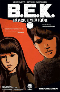 Black Eyed Kids Volume 1 : The Children - Joe Pruett