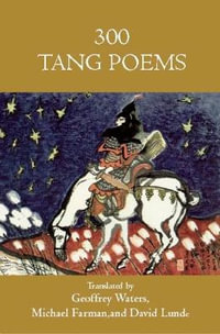 300 Tang Poems - Geoffrey Waters