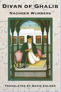 Divan of Ghalib - Nachoem Wijnberg