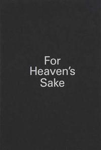 Damien Hirst : For Heaven's Sake - Damien Hirst