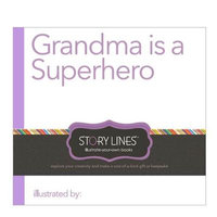 Grandma Is a Superhero : Story Lines - M H Clark