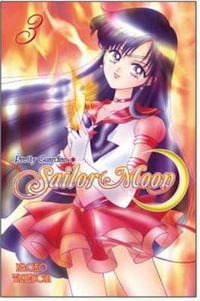 Sailor Moon, Vol. 3 : Sailor Moon - Naoko Takeuchi