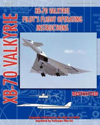 XB-70 Valkerie Pilot's Flight Operating Manual - United States Air Force