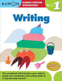 Grade 1 Writing : Kumon Writing Workbooks