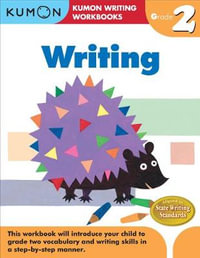 Grade 2 Writing : Kumon Writing Workbooks