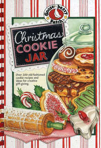 Christmas Cookie Jar : Over 200 old-fashioned cookie recipes and ideas for creative gift-giving. - Gooseberry Patch