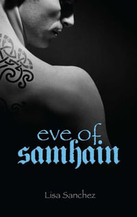 Eve of Samhain : The Hanaford Park Series - Lisa Sanchez