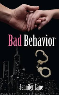 Bad Behavior : Conduct - Jennifer Lane