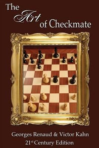 The Art of Checkmate - Georges Renaud