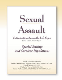 Sexual Assault Victimization Across the Life Span 2e, Volume 3 : Special Settings and Survivor Populations - Angelo P. Giardino, MD, PhD