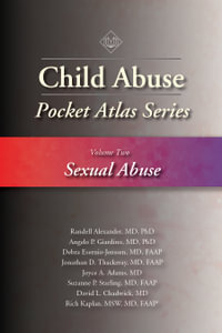 Child Abuse Pocket Atlas, Volume 2 : Sexual Abuse - MD Debra Esernio-Jenssen