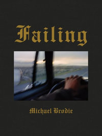 Michael Brodie : Failing - Michael Brodie