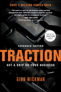 Traction : Get a Grip on Your Business - Gino Wickman