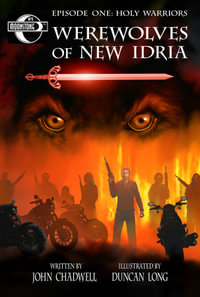 Werewolves of New Idria : Werewolves of New Idria - John Chadwell