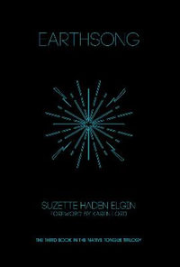 Earthsong : Native Tongue - Suzette Haden Elgin