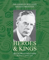 Heroes and Kings - Charles Williams