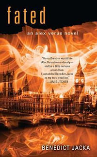 Fated : Alex Verus Novel - Benedict Jacka