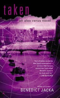 Taken : Alex Verus Novel - Benedict Jacka