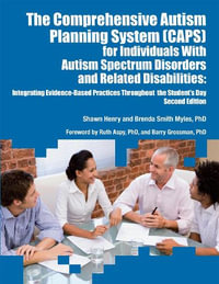 The Comprehensive Autism Planning System (CAPS) for Individuals with Autism Spectrum Disorders and Related Disabilities - Shawn A. Henry