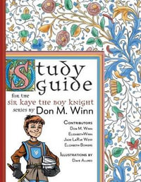 Study Guide for The Sir Kaye the Boy Knight Series - Don M. Winn