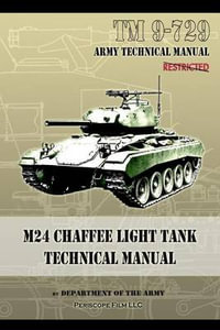 M24 Chaffee Light Tank Technical Manual : TM 9-729 - Department of the Army