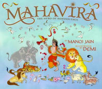 Mahavira : The Hero of Nonviolence - Manoj Jain