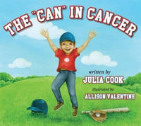 The "Can" in Cancer - Julia Cook