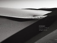 Oceano : An Elegy for the Earth - DAVID ULRICH