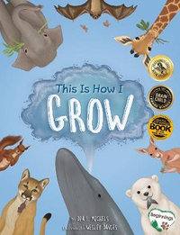 This Is How I Grow - Dia L Michels