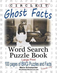 Circle It, Ghost Facts, Word Search, Puzzle Book - Lowry Global Media LLC